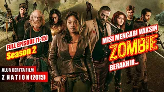 Alur Cerita Film Zombie ZNation Full Episode 1-15 Season 2 (2015)