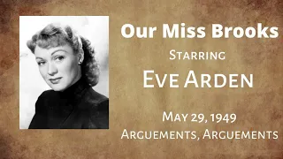 Our Miss Brooks - Arguements Arguements - May 29, 1949 - Old-Time Radio Comedy