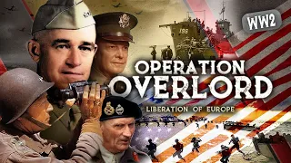 OPERATION OVERLORD (D-Day) - The liberation of Europe - US Documentary