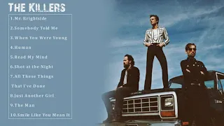 The Killers Best Songs - The Killers Greatest Hits - The Killers Full ALbum