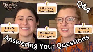 Baldur's Gate 3 Q&A 2 - Shadowheart Actor & her Performance Director girlfriend Corinna the Squirrel