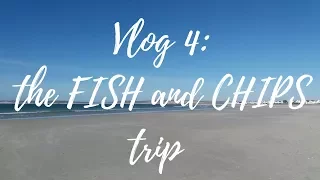 The FISH and CHIPS trip