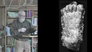 Sasquatch illustrated lecture- Part 2: Sasquatch Tracks and Track Casts