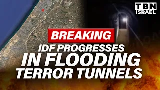 BREAKING: IDF Progresses in FLOODING Hamas Tunnels With Water From Mediterranean Sea | TBN Israel