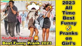 2023 Best Funny Pranks on Girl's | All Time Hit Pranks 2023 YouTube Rewind - The Crazy Infinity