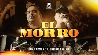 Los Farmerz x Chicho Castro -  El Morro [En Vivo]