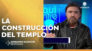 La construcción del templo de Jerusalen - Armando Alducin responde - Enlace TV