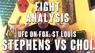 UFC Fight Night St Louis: Stephens vs Choi Fight Analysis