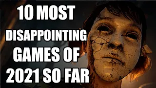 10 MOST Disappointing Games of 2021