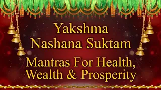 Learn to Chant Yakshma Nashana Suktam | Rigveda Chanting Of Vedic Mantras by Dr V Ragavedra Sarma