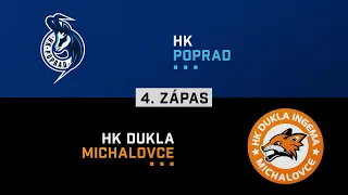 4.zápas semifinále HK Poprad - Dukla Michalovce HIGHLIGHTS