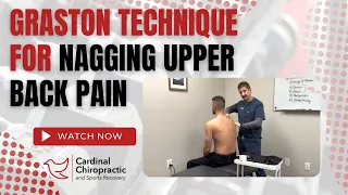 Graston Technique for Nagging Upper Back Pain / Your Burlington NC Chiropractor