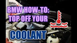 BMW HOW-TO: Top off your coolant