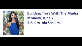 NUCC Justice Committee Webinar: Building Trust with the Media