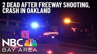 2 Killed in Shooting, Crash Along I-580 in Oakland