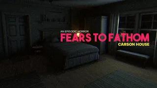 Fears To Fathom:  Carson House | Full Gameplay | No Commentary