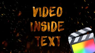 How to Put Video Inside Text + Cool Title Ideas | FCPX Tutorial