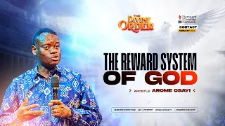 THE REWARD SYSTEM OF GOD - APOSTLE AROME OSAYI
