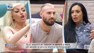 Ella, acuzata de tradare de Marius si Pirui: Cat adevar se afla in spatele reprosurilor?