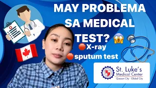 Medical test for Canada (issues and sputum test)
