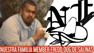 NUESTRA FAMILIA FREDD DOG DE SALINAS!!! R.I.P PASSED AWAY CORCORAN SHU 2004 GOOD STANDINGS!!!