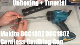 Makita DCG180Z DCG180Z 300 ml Cordless Caulking Gun Unboxing and instructions