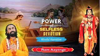 Power of Selfless Devotion - Kevat | Ram Aayenge | Blissful Narration By Swami Mukundananda #ramayan