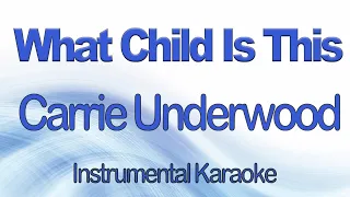 What Child Is This - Carrie Underwood - Greensleeves  - Christmas Instrumental Karaoke with Lyrics