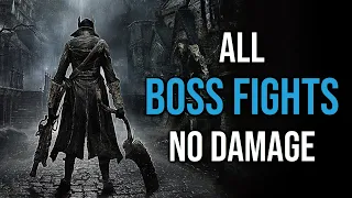 Bloodborne - All bosses [DLC + Chalice Dungeons] (no damage)