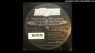 Mondo Grosso - Star Suite (Shelter Vocal Mix)