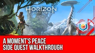 Horizon Zero Dawn Walkthrough - A Moment's Peace Side Quest Gameplay/Let's Play