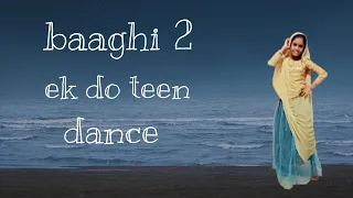 baaghi 2 ek do teen songs dance video Fathimariyas #FRCREATIONS