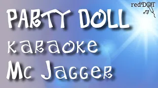 PARTY DOLL karaoke Mc Jagger  #mcjagger #rollingstones #karaoke #partydoll