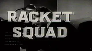 Racket Squad 50s TV Crime Drama episode 1 of 32