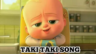 Baby Boss with Taki Taki song.
