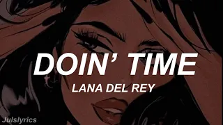 Lana Del Rey - Doin’ time (Traducción al Español)