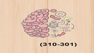 Brain Test Tricky puzzles level  301-310