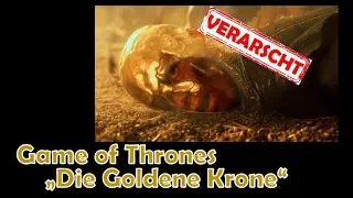 GAME OF THRONES - Die Goldene Krone - Verarsche, Parodie, Synchro (Deutsch/German)