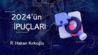 2024'ün ipuçları - R. Hakan Kırkoğlu