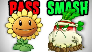 SMASH or PASS: All 680 Plants (PvZ)