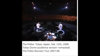 The Police- Tokyo, JP, "Tokyo Dome" Feb.13, 2008 (Full show-audience ver.)