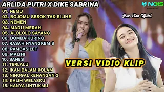 ARLIDA PUTRI X DIKE SABRINA - NEMU, BOJOMU SESOK TAK SILIHE | FULL ALBUM TERBARU 2023 | VIDIO KLIP