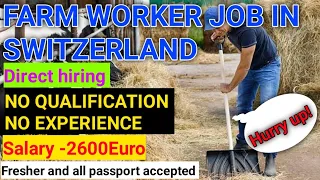 Animal Farm Worker job in Switzerland | Switzerland job for Indian | salary | jobs in europe