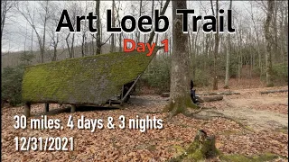 Art Loeb Trail Thru Hike - Day 1 (12/31/2021)