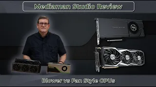 Blower vs Fan Style GPU