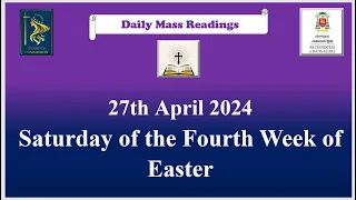 Daily Mass Readings 27th April 2024