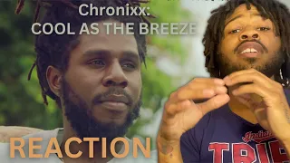 PURE VIBES 🙏🏾 | Chronixx - COOL AS THE BREEZE/FRIDAY (Official Video) REACTION