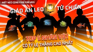 Top 5 nhân vật có tỷ lệ thắng cao nhất Tử Chiến Xếp Hạng mùa 24 | Mất Ngủ Cùng Free Fire tập 55