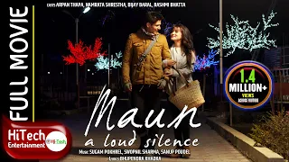 Maun | Nepali Full Movie | Namrata Shrestha | Arpan Thapa | Baijay Baral