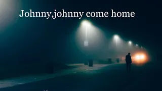 Avalanche  -  Johnny, johnny come home   (Lyrics)  4K